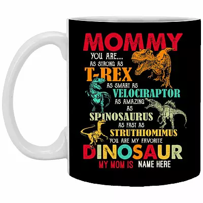 Personalized Mamasaurus mug, Black, 11 oz. White Mug