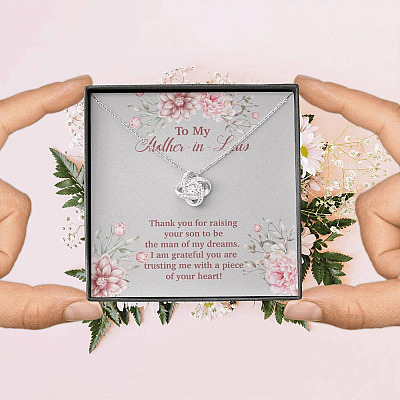 To My Mother in Law Thank You for Raising Your Son to Be the Man of My Dreams Love Knot Pendant Necklace