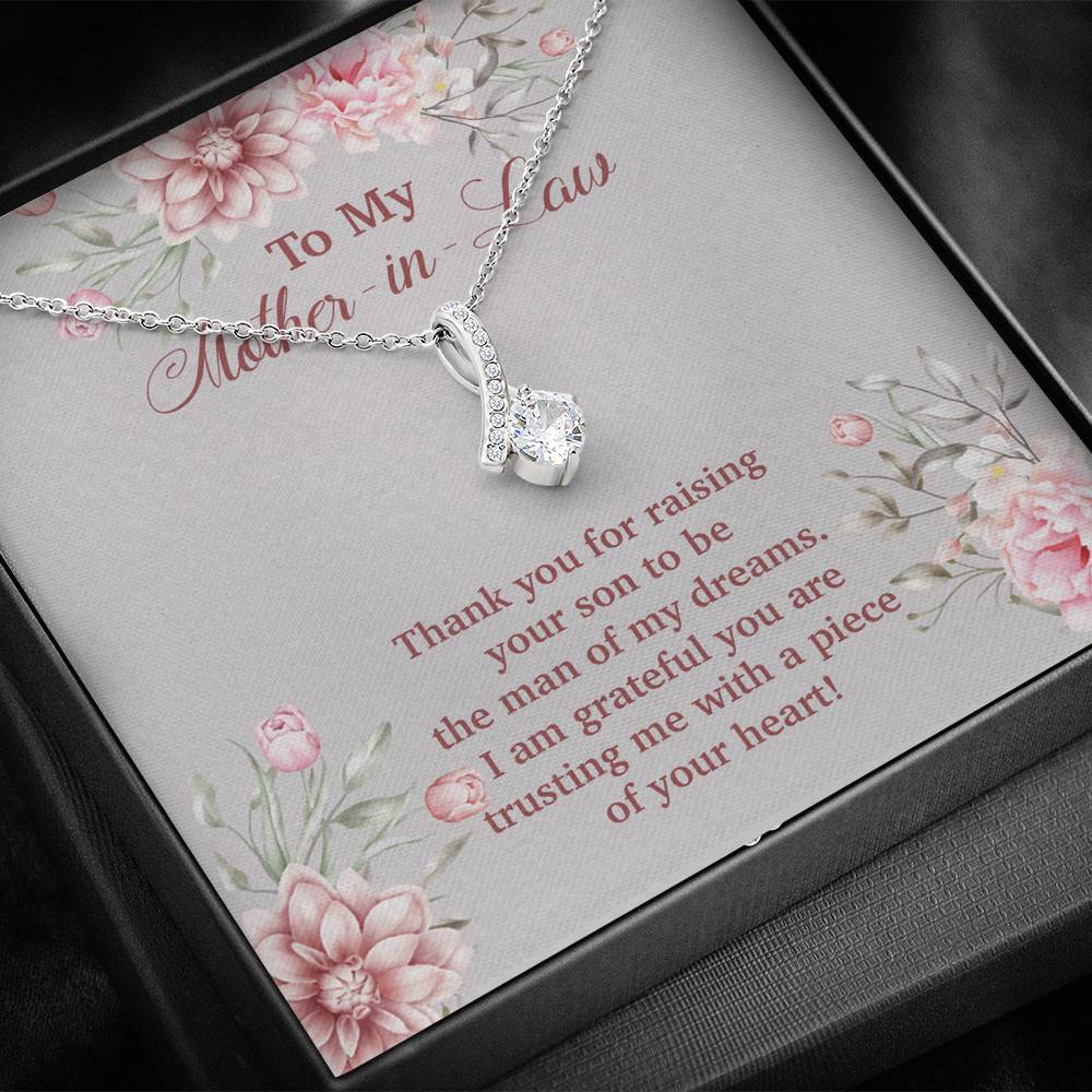 To My Mother in Law Thank You for Raising Your Son to Be the Man of My Dreams Alluring Beauty Necklace