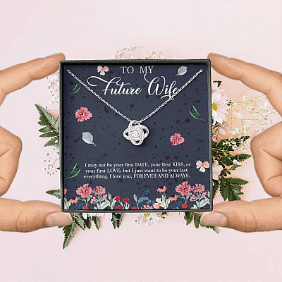 Husband to My Future Wife I May Not Be Your First Date Your First Kiss Love Knot Pendant Necklace