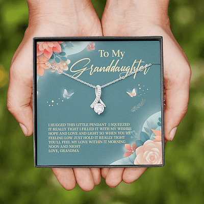 Grandma To My Granddaughter I Hugged This Little Pendant I Squeezed It Tight Alluring Beauty Necklace