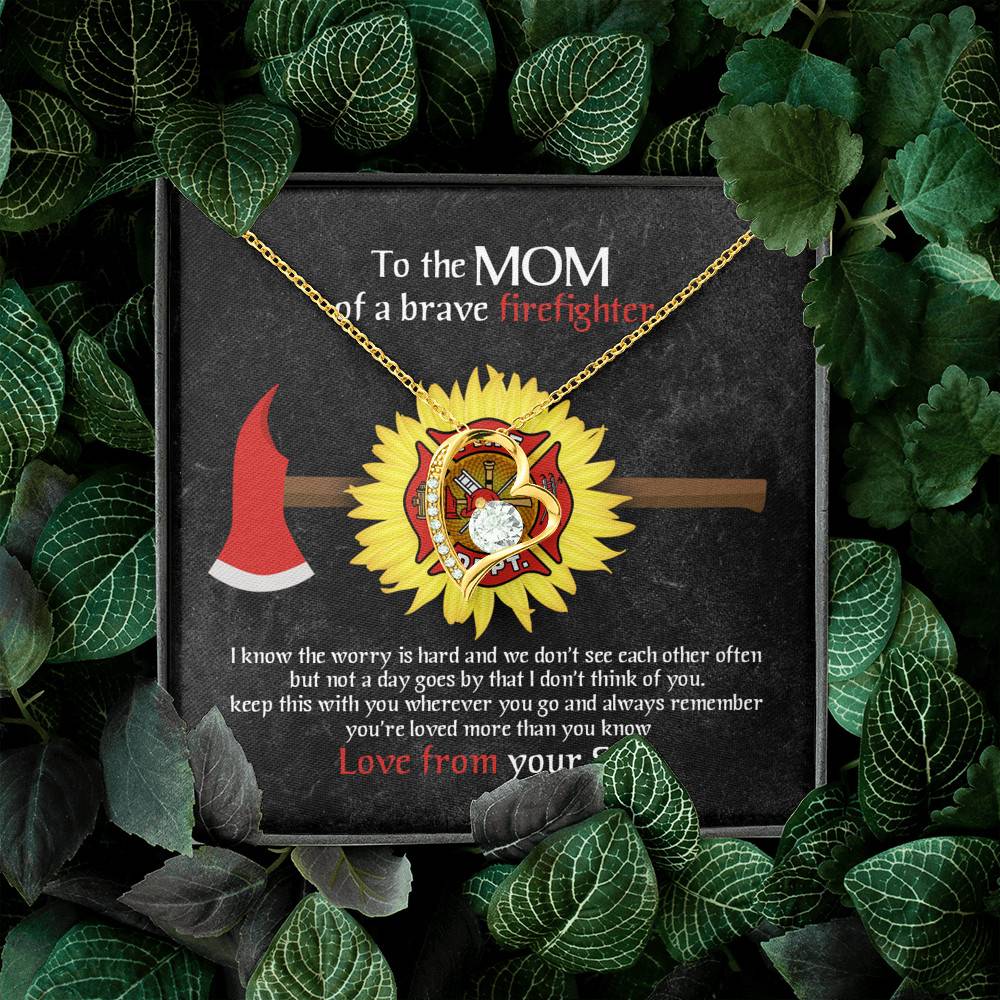 To The Mom Of A Brave Firefighter I Know The Worry Is Hard And We Don't See Each Other Forever Love Heart Pendant Necklace