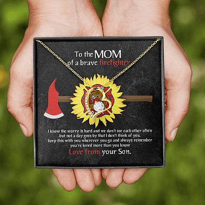 To The Mom Of A Brave Firefighter I Know The Worry Is Hard And We Don't See Each Other Forever Love Heart Pendant Necklace