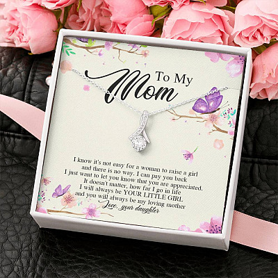 Daughter To My Mom I Know It's Not Easy for A Woman to Raise a Girl Alluring Beauty Necklace