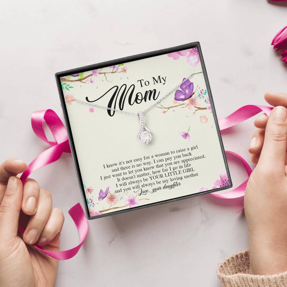 Daughter To My Mom I Know It's Not Easy for A Woman to Raise a Girl Alluring Beauty Necklace