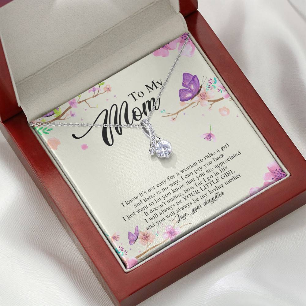 Daughter To My Mom I Know It's Not Easy for A Woman to Raise a Girl Alluring Beauty Necklace