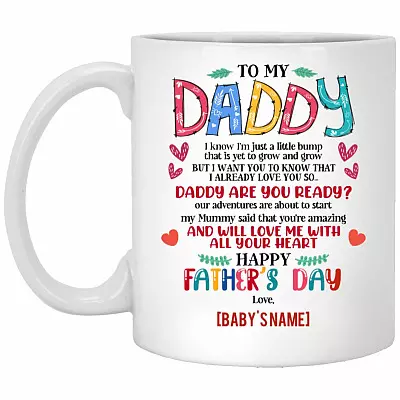 Personalized To My Daddy mug, White, 11 oz. White Mug