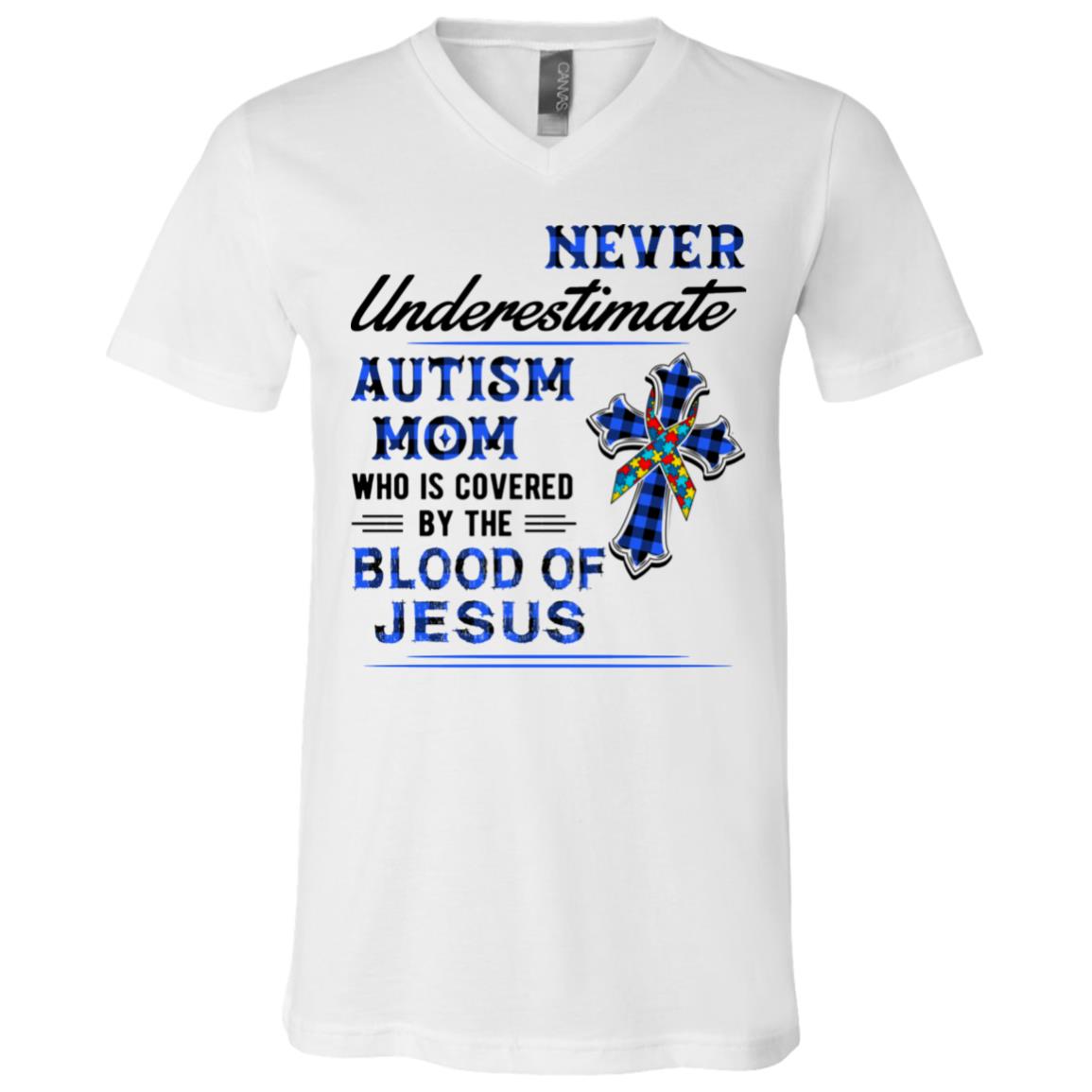 6VT. Autism Mom Blood Of Jesus, White, V-Neck T-Shirt
