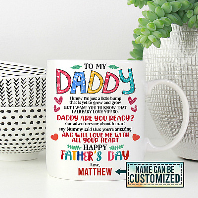 Alternative view of Personalized To My Daddy I Know I'm Just A Little Bump Happy 1st Father's Day Baby Bump Coffee Mug