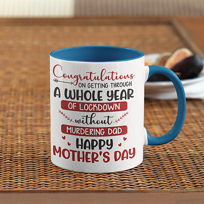 Alternative view of A Whole Year Of Lockdown Without Murdering Dad Accent Mug