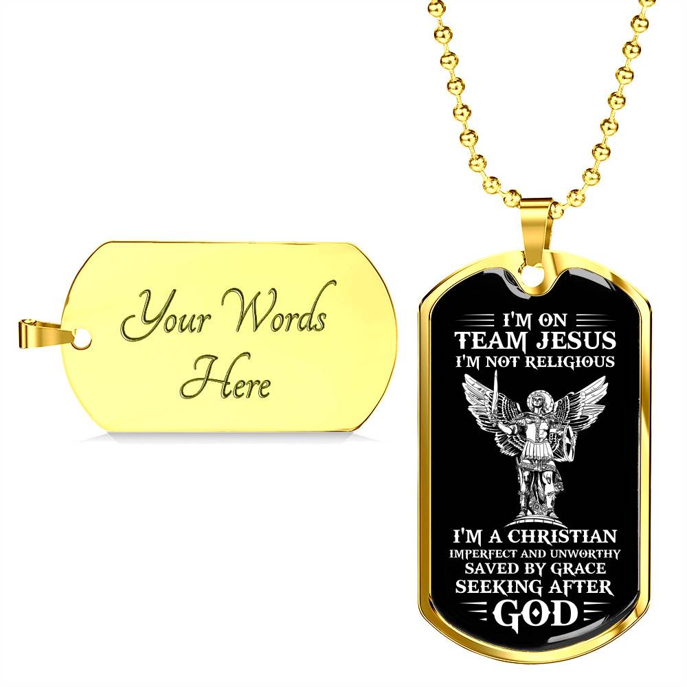 I'm on Team Jesus I'm Not Religious I'm Christian Imperfect and Unworthy Dog Tag Pendant Necklace