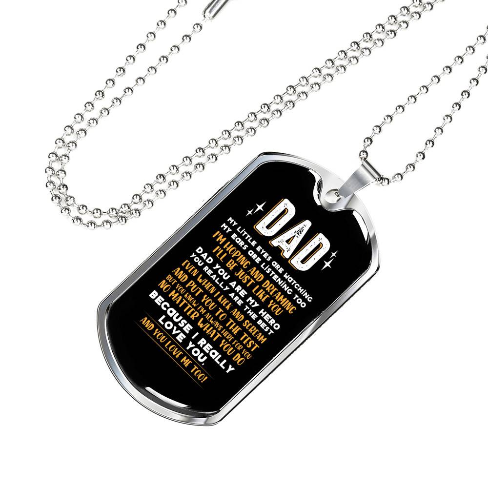 Dad My Little Eyes Are Watching You Are My Hero Father's Day Dog Tag Pendant Necklace - Father's Day Gift