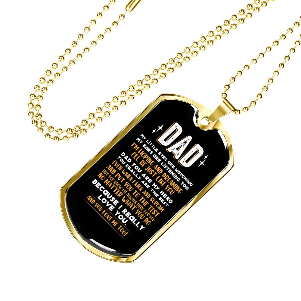 Dad My Little Eyes Are Watching You Are My Hero Father's Day Dog Tag Pendant Necklace - Father's Day Gift