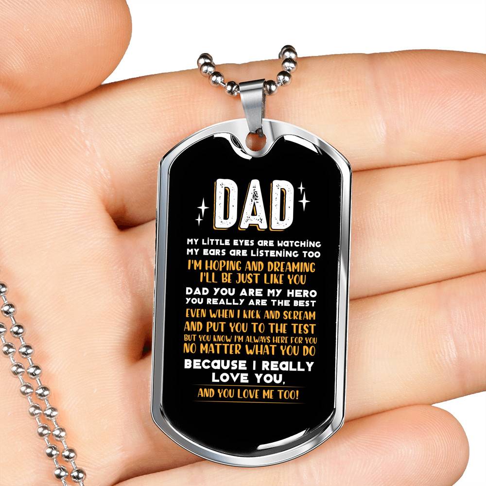 Dad My Little Eyes Are Watching You Are My Hero Father's Day Dog Tag Pendant Necklace - Father's Day Gift