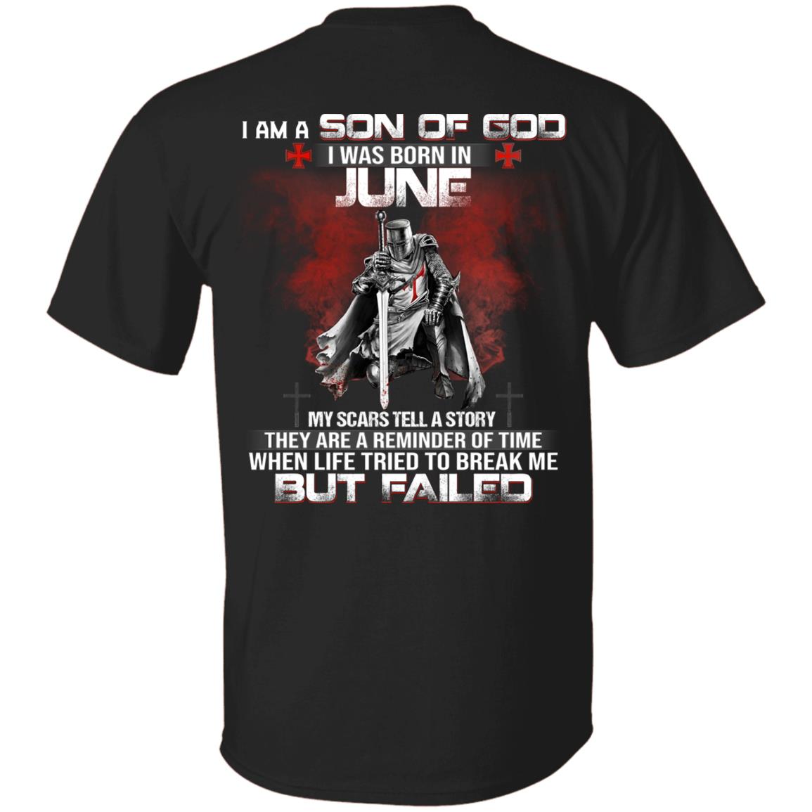 I Am A Son Of God I Was Born In June, Black, Unisex T-Shirt I Am A Son Of God I Was Born In June, Black, Unisex T-Shirt