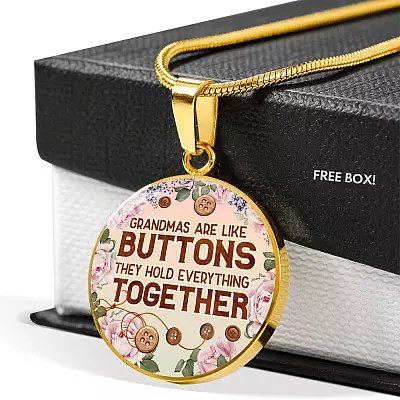 Grandmas Are Like Buttons They Hold Everything Together Circle Pendant Necklace