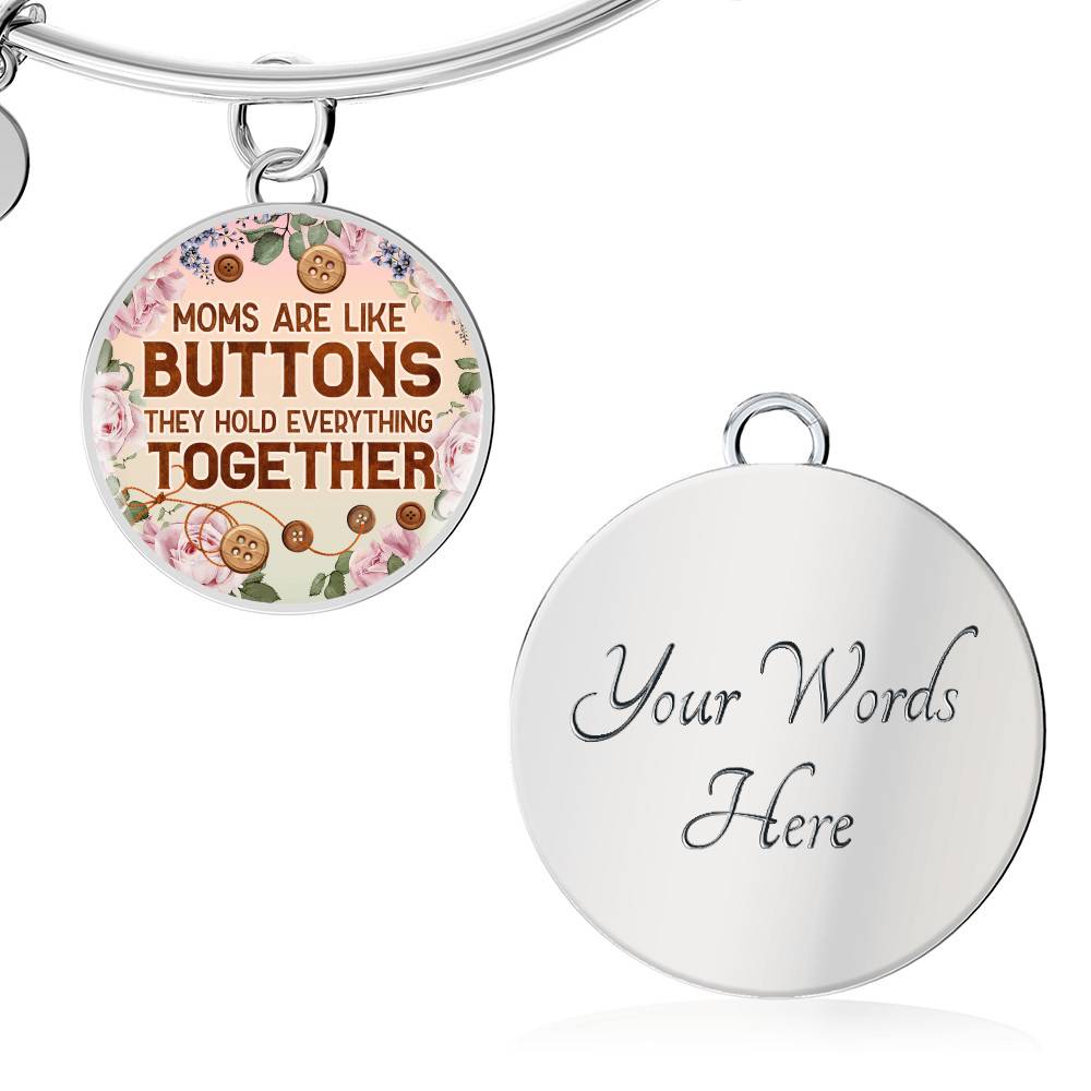 Moms Are Like Buttons They Hold Everything Together Circle Pendant Necklace