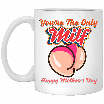 Only Milf mug, White, 11 oz. White Mug