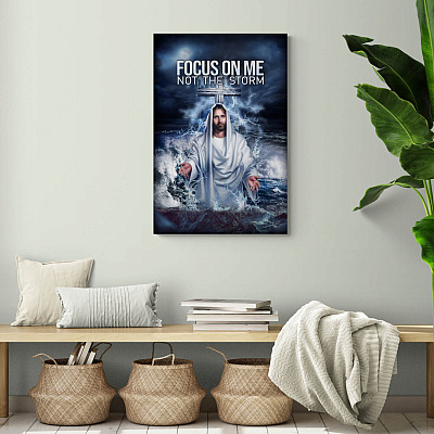 Alternative view of Focus on Me Not the Storm Framed Canvas - Gift for Christian Unframed Poster