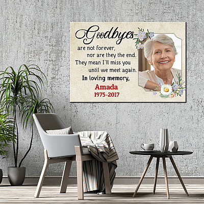 Alternative view of Custom Photo Goodbyes Are Not Forever Wrapped Framed Canvas Prints - Unframed Poster - Home Decor Wall Art