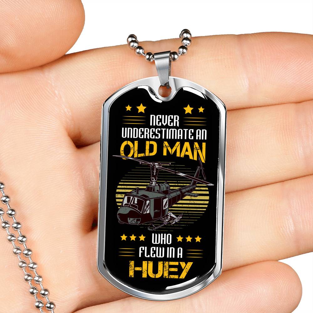 Never Underestimate An Old Man Who Flew In A Huey Dog Tag Pendant Necklace