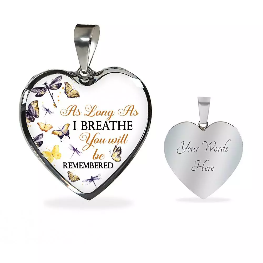 Personalized As Long As I Breathe You Will Be Remembered Heart Pendant Necklace - Memorial Customized Necklace