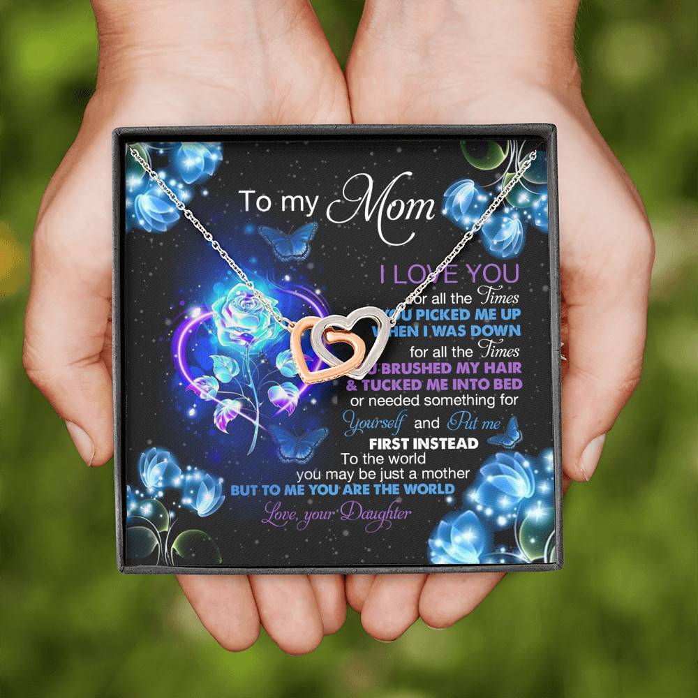 Daughter To My Mom I Love You For All The Times You Picked Me Up Interlocking Hearts Pendant Necklace