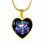 God Is Good All The Time Heart Pendant Necklace - Christian Jewelry Gift For Women God Is Good All The Time Heart Pendant Necklace - Christian Jewelry Gift For Women