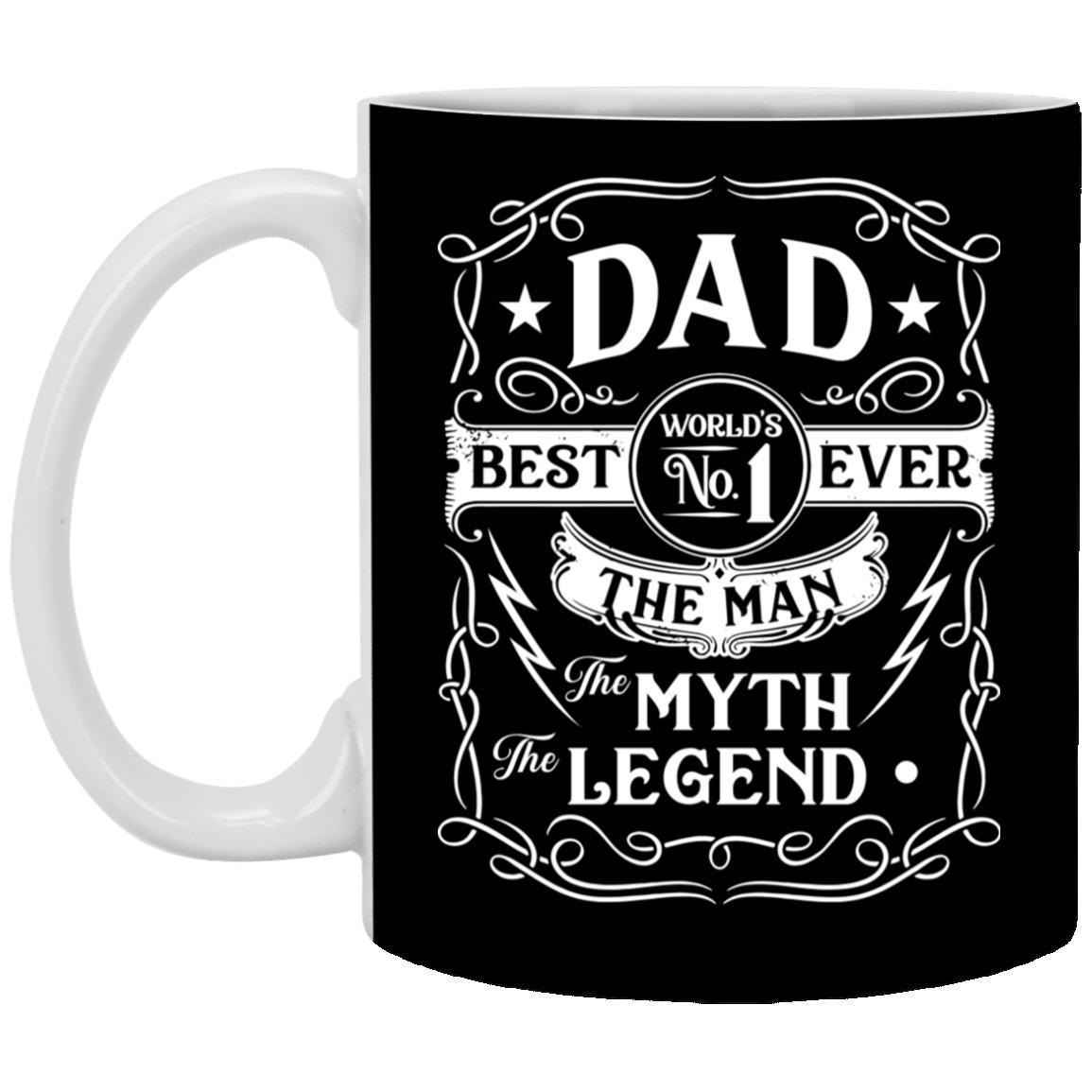 Dad The Man The Myth The, Black, 11 oz. White Mug