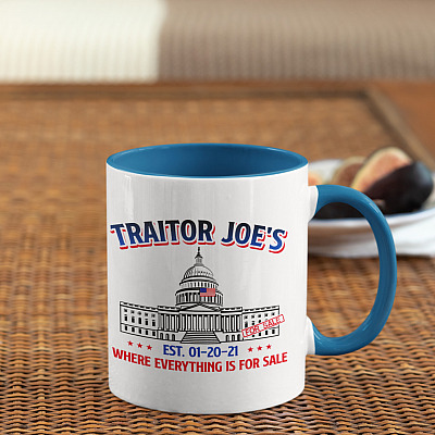 Alternative view of Traitor Joe's Est January 2021 Everything Is for Sale Accent Mug