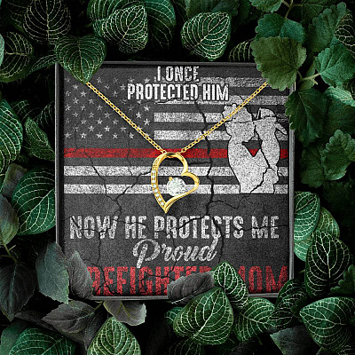 I Once Protected Him Now He Protects Me Proud Firefighter Mom American Flag Forever Love Pendant Necklace