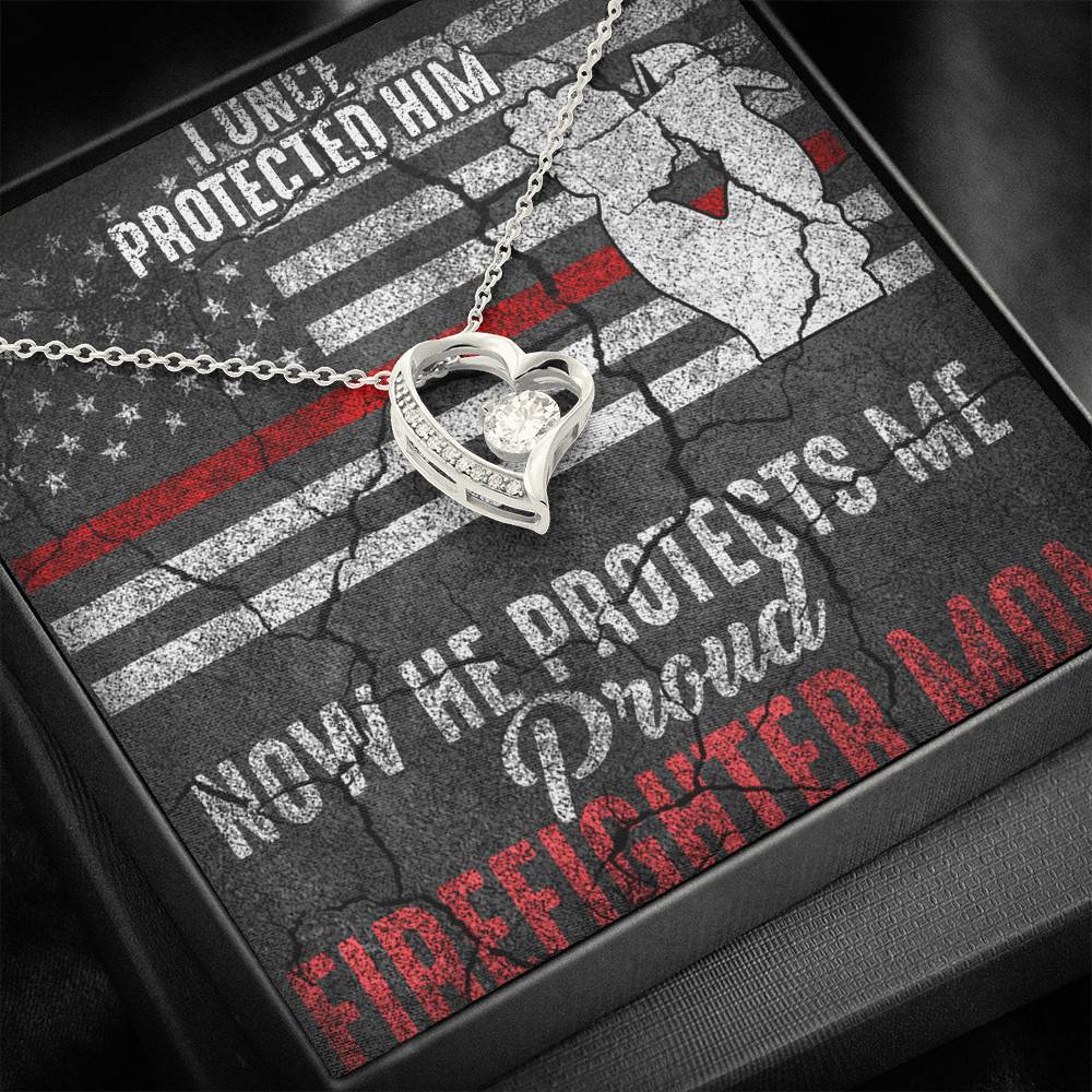I Once Protected Him Now He Protects Me Proud Firefighter Mom American Flag Forever Love Pendant Necklace