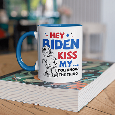 Biden Is Not My President - Anti Biden You Know the Things Accent Mug