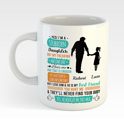 Alternative view of Personalized Father's Day Gift for Dad from Daughter Coffee Mug - I Am a Stubborn Daughter Travel Bottle