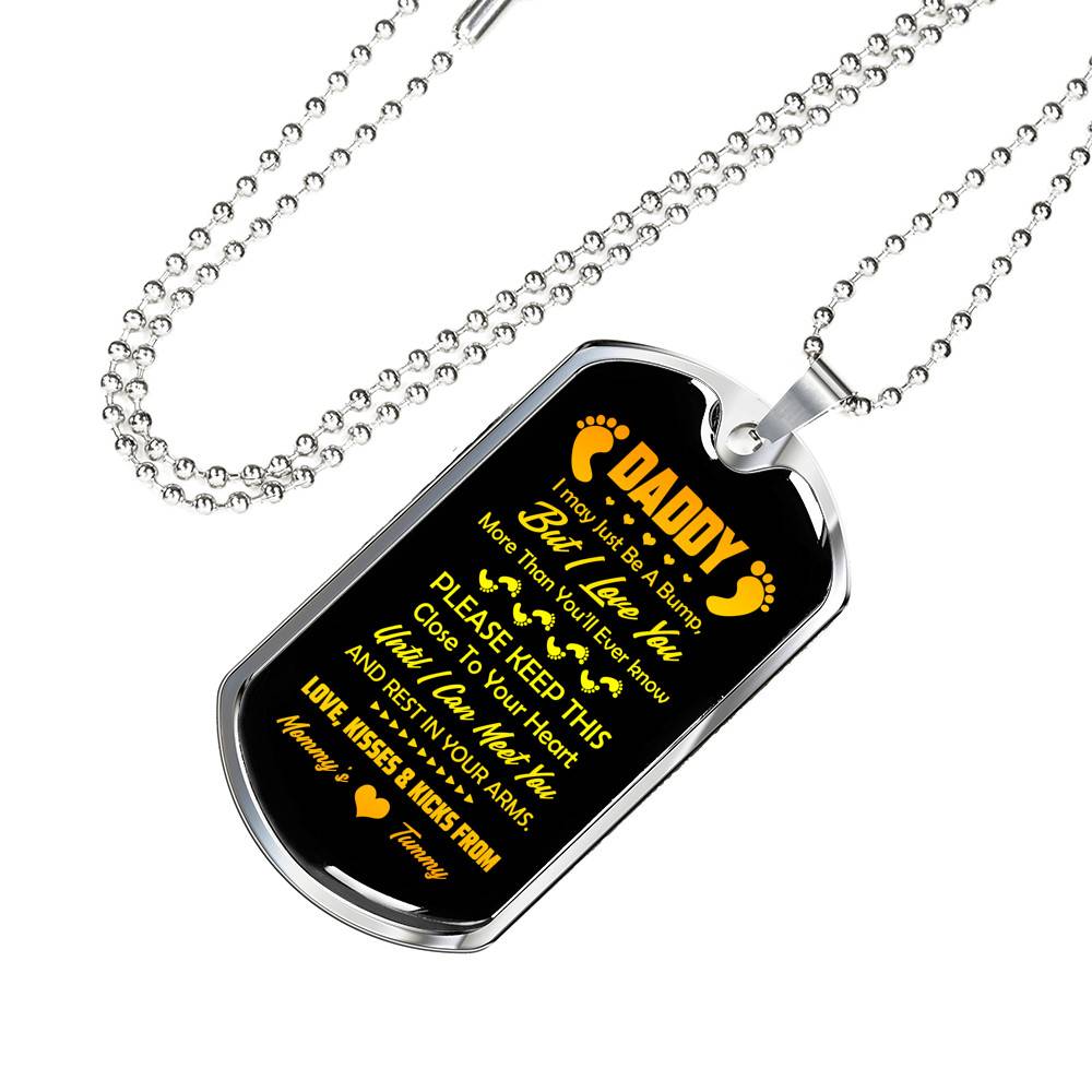 Footprint Daddy I May Just Be a Bump but I Love You More Than You'll Ever Know Dog Tag Pendant Necklace