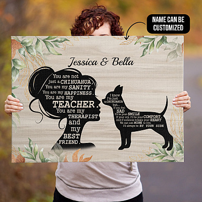 Alternative view of Personalized You Are Not Just A Chihuahua You Are My Sanity Wrapped Framed Canvas Prints - Unframed Poster