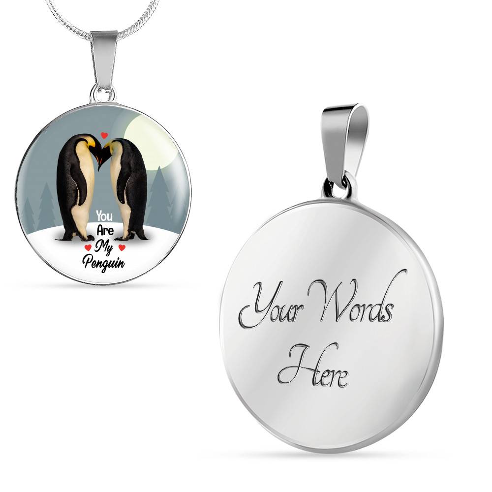 You Are My Penguin Circle Pendant Necklace - Penguin Gift Necklace - Anniversary Gift Necklace-Bangle