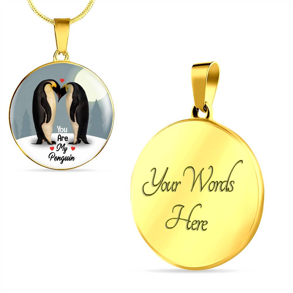 You Are My Penguin Circle Pendant Necklace - Penguin Gift Necklace - Anniversary Gift Necklace-Bangle