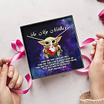 To My Mother Yoda One that Loved Me First Alluring Beauty Necklace