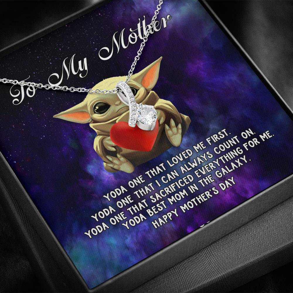 To My Mother Yoda One that Loved Me First Alluring Beauty Necklace