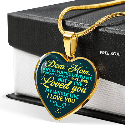 Dear Mom I Know You've Loved Me For As Long As I Have Lived But I've Loved You Heart Pendant Necklace - Bangle