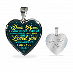 Dear Mom I Know You've Loved Me For As Long As I Have Lived But I've Loved You Heart Pendant Necklace - Bangle