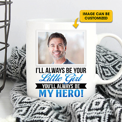 Alternative view of Personalized Photo to My Dad I'll Always Be Your Little Girl Coffee Mug - Beer Stein - Water Bottle - Color Changing Mug