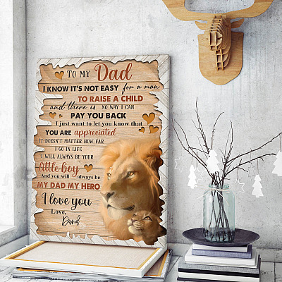 Alternative view of Personalized to My Dad I Know It's Not Easy for a Man to Raise a Child Wrapped Framed Canvas Prints - Unframed Poster