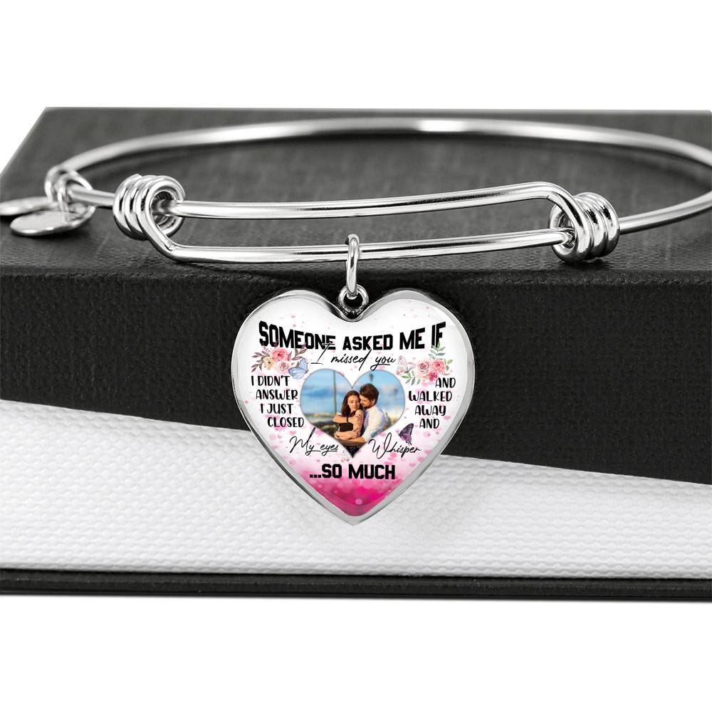 Personalized Photo Someone Asked Me If I Missed You I Didn't Answer Butterfly Luxury Heart Pendant Necklace - Bangle