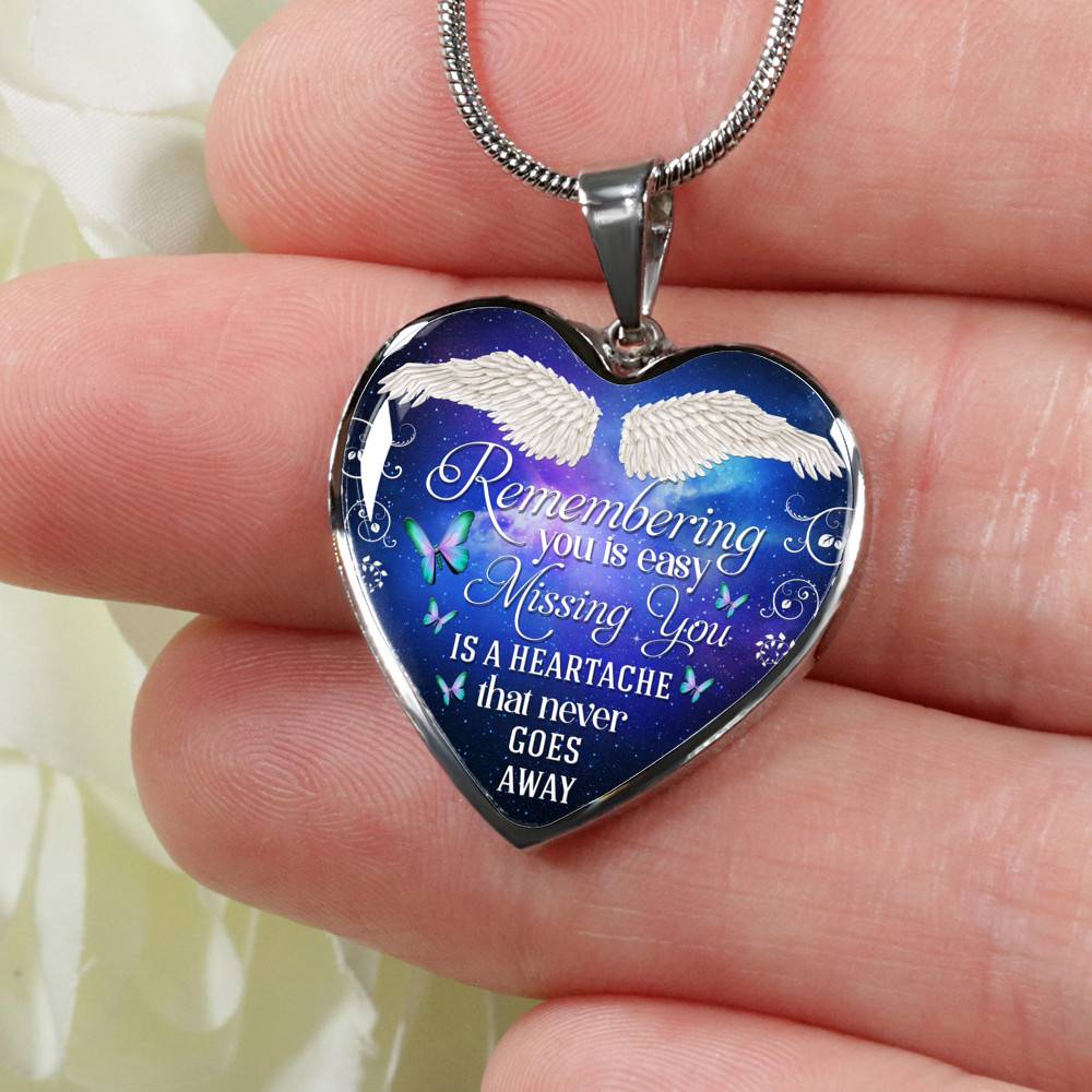 Remembering You Is Easy I Do It Everyday Missing You Is a Heartache Sympathy Heart Pendant Necklace - Bangle