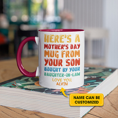 Alternative view of Personalized Here's A Mother's Day Mug From Your Son Bought by Your Daughter In Law Accent Mug