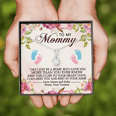 To My Mommy I May Just Be A Bump But I Love You More Than You Ever Know Alluring Beauty Necklace Necklace