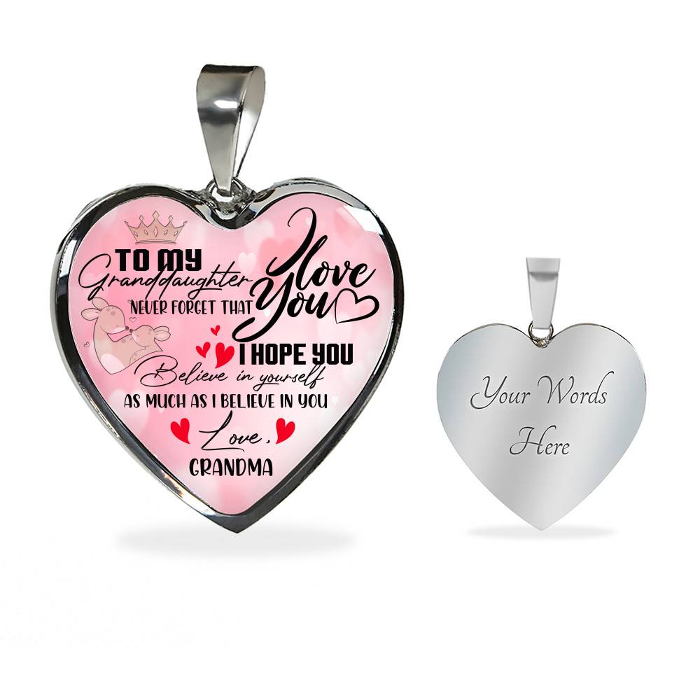 To My Granddaughter Never Forget I Love You I Hope You Believe in Yourself Heart Pendant Necklace - Bangle