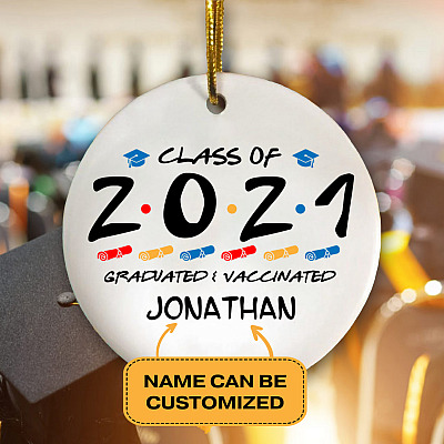 Personalized Class of 2021 Graduated and Vaccinated Friend Decorative Ornament Keepsake-Graduation Flat Circle Ornament
